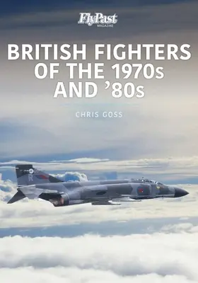 AVIOANELE DE LUPTĂ BRITANICE DIN ANII '70 ȘI '80 - BRITISH FIGHTERS OF THE 1970S & 80S