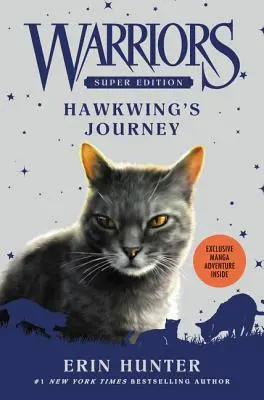 Războinicii Super Edition: Călătoria lui Hawkwing - Warriors Super Edition: Hawkwing's Journey