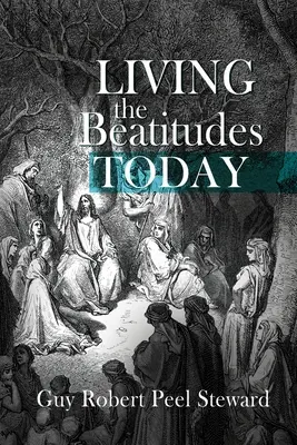 Trăirea beatitudinilor astăzi - Living the Beatitudes Today