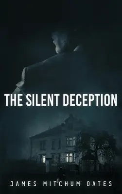 Decepția tăcută - The Silent Deception