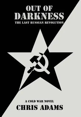 Out of Darkness: Ultima revoluție rusă - Out of Darkness: The Last Russian Revolution