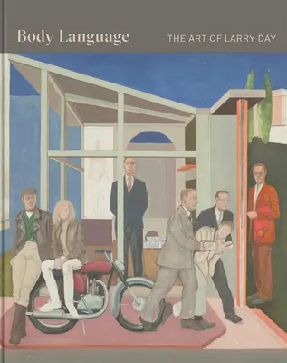 Limbajul corpului: Arta lui Larry Day - Body Language: The Art of Larry Day