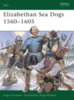Câinii de mare elisabetani 1560-1605 - Elizabethan Sea Dogs 1560-1605