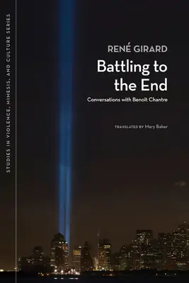 Luptând până la capăt: Conversații cu Benoit Chantre - Battling to the End: Conversations with Benoit Chantre