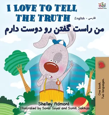 Iubesc să spun adevărul (carte bilingvă engleză persană - farsi) - I Love to Tell the Truth (English Persian -Farsi Bilingual Book)