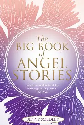 Marea carte a poveștilor cu îngeri - Big Book of Angel Stories