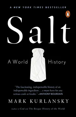 Salt: O istorie mondială - Salt: A World History
