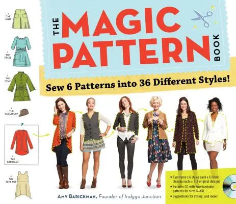 Cartea cu modele magice: Coase 6 modele în 36 de stiluri diferite! - The Magic Pattern Book: Sew 6 Patterns Into 36 Different Styles!