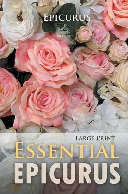 Epicur esențial (tipar mare) - Essential Epicurus (Large Print)