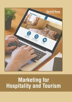 Marketing pentru ospitalitate și turism - Marketing for Hospitality and Tourism