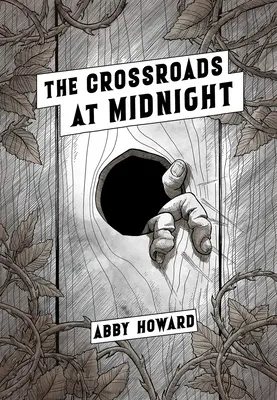 La răscruce de drumuri la miezul nopții - The Crossroads at Midnight