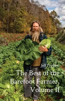 The Best of the Barefoot Farmer, Volumul II - The Best of the Barefoot Farmer, Volume II