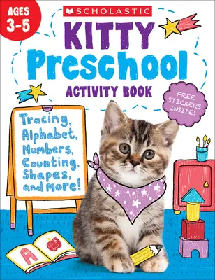 Carte de activități pentru preșcolari Kitty - Kitty Preschool Activity Book