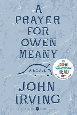 O rugăciune pentru Owen Meany - A Prayer for Owen Meany