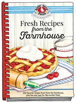 Rețete proaspete Farmhouse - Fresh Farmhouse Recipes