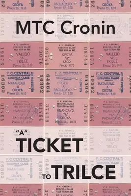 Un bilet pentru Trilce - A Ticket to Trilce