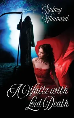 Un vals cu Lordul Moarte - A Waltz with Lord Death