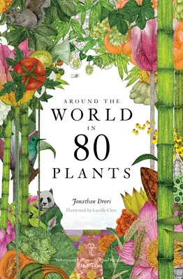 În jurul lumii în 80 de plante - Around the World in 80 Plants