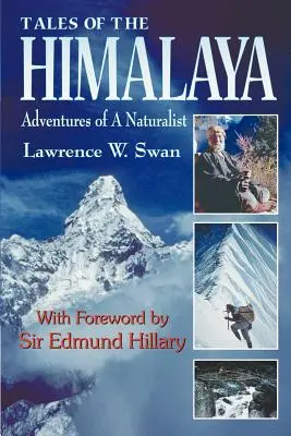 Povești din Himalaya: Aventurile unui naturalist - Tales of the Himalaya: Adventures of a Naturalist