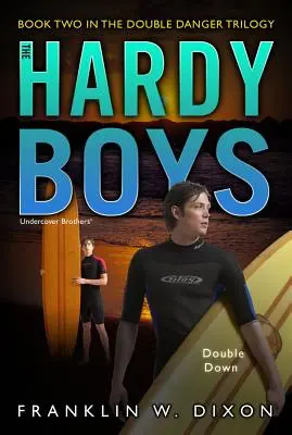 Double Down, 26: Cartea a doua din trilogia Double Danger - Double Down, 26: Book Two in the Double Danger Trilogy