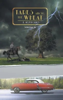 Taină printre grâu Volumul doi - Tares Among the Wheat Volume Two