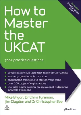 Cum să stăpânești Ukcat: 700+ întrebări practice - How to Master the Ukcat: 700+ Practice Questions