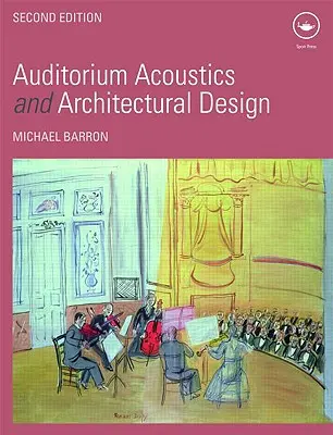 Acustica și proiectarea arhitecturală a auditoriului - Auditorium Acoustics and Architectural Design