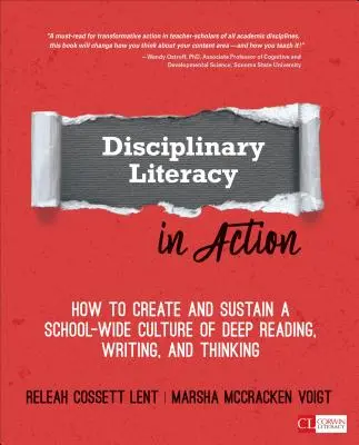 Disciplinary Literacy in Action: Cum să creați și să susțineți o cultură școlară a lecturii, scrierii și gândirii profunde - Disciplinary Literacy in Action: How to Create and Sustain a School-Wide Culture of Deep Reading, Writing, and Thinking