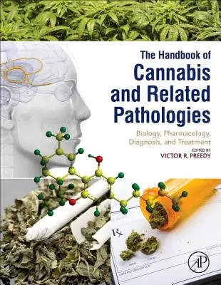 Manual de canabis și patologii conexe: Biologie, farmacologie, diagnostic și tratament - Handbook of Cannabis and Related Pathologies: Biology, Pharmacology, Diagnosis, and Treatment