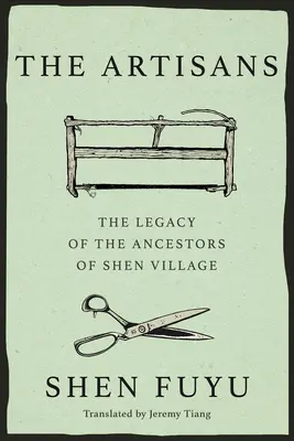 Artizanii: Un sat chinez pe cale de dispariție - The Artisans: A Vanishing Chinese Village