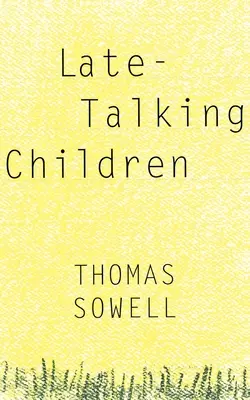 Copiii care vorbesc târziu - Late-Talking Children