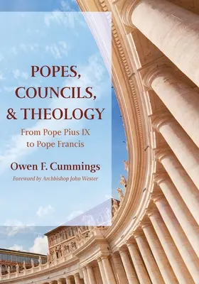 Papi, concilii și teologie - Popes, Councils, and Theology