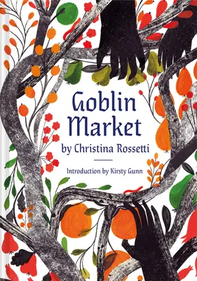 Piața Goblin: Un poem ilustrat - Goblin Market: An Illustrated Poem