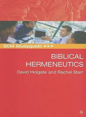 SCM Studyguide: Hermeneutică biblică - SCM Studyguide: Biblical Hermeneutics