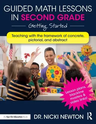 Lecții ghidate de matematică în clasa a doua: Noțiuni introductive - Guided Math Lessons in Second Grade: Getting Started