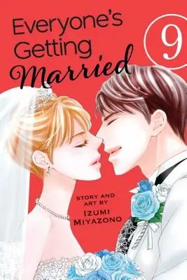Everyone's Getting Married, Vol. 9, Volumul 9 - Everyone's Getting Married, Vol. 9, Volume 9