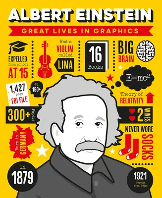 Mari vieți în grafică: Albert Einstein - Great Lives in Graphics: Albert Einstein