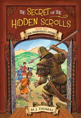Secretul sulurilor ascunse: Piatra Păstorului, Cartea 5 - The Secret of the Hidden Scrolls: The Shepherd's Stone, Book 5