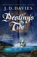 Destiny's Tide - Un roman de aventuri navale de neratat - Destiny's Tide - An unputdownable novel of naval adventure