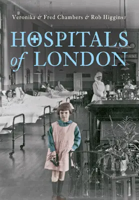 Spitalele din Londra - Hospitals of London