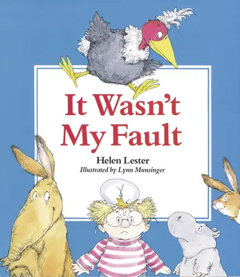 Nu a fost vina mea - It Wasn't My Fault