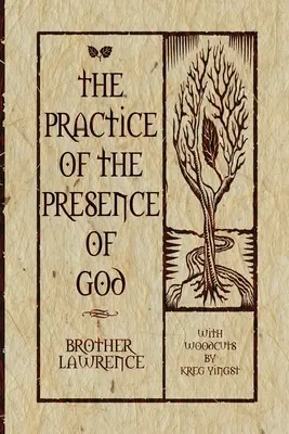 Practica prezenței lui Dumnezeu (The Practice of the Presence of God) - The Practice of the Presence of God