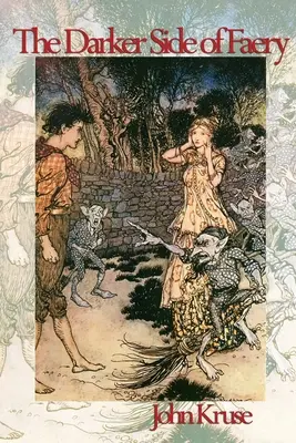 Partea întunecată a zânelor - The Darker Side of Faery