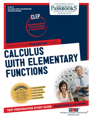 Calcul cu funcții elementare (CLEP-21): Ghid de studiu Passbooks - Calculus with Elementary Functions (CLEP-21): Passbooks Study Guide