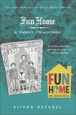 Fun Home: O tragi-comică de familie - Fun Home: A Family Tragicomic