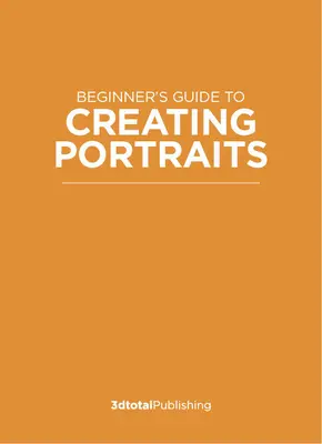 Ghidul începătorului pentru crearea portretelor: Învățarea elementelor esențiale și dezvoltarea propriului stil - Beginner's Guide to Creating Portraits: Learning the Essentials & Developing Your Own Style