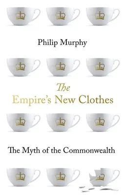 Hainele noi ale imperiului: mitul Commonwealth-ului - The Empire's New Clothes: The Myth of the Commonwealth