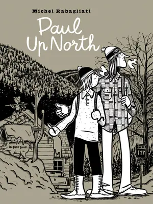Paul în nord - Paul Up North