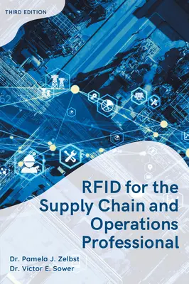 RFID pentru profesioniștii din domeniul lanțului de aprovizionare și al operațiunilor - RFID for the Supply Chain and Operations Professional