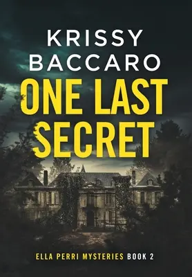 Un ultim secret - One Last Secret